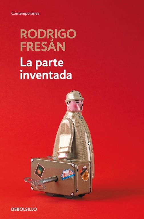 LA PARTE INVENTADA | 9788466339933 | FRESAN,RODRIGO | Libreria Geli - Librería Online de Girona - Comprar libros en catalán y castellano