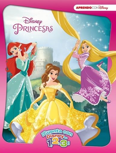 PRINCESAS (¡CUENTA CON DISNEY... 1, 2, 3!) | 9788416548927 | DISNEY | Llibreria Geli - Llibreria Online de Girona - Comprar llibres en català i castellà