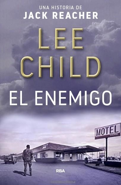 EL ENEMIGO | 9788490567746 | CHILD,LEE | Libreria Geli - Librería Online de Girona - Comprar libros en catalán y castellano