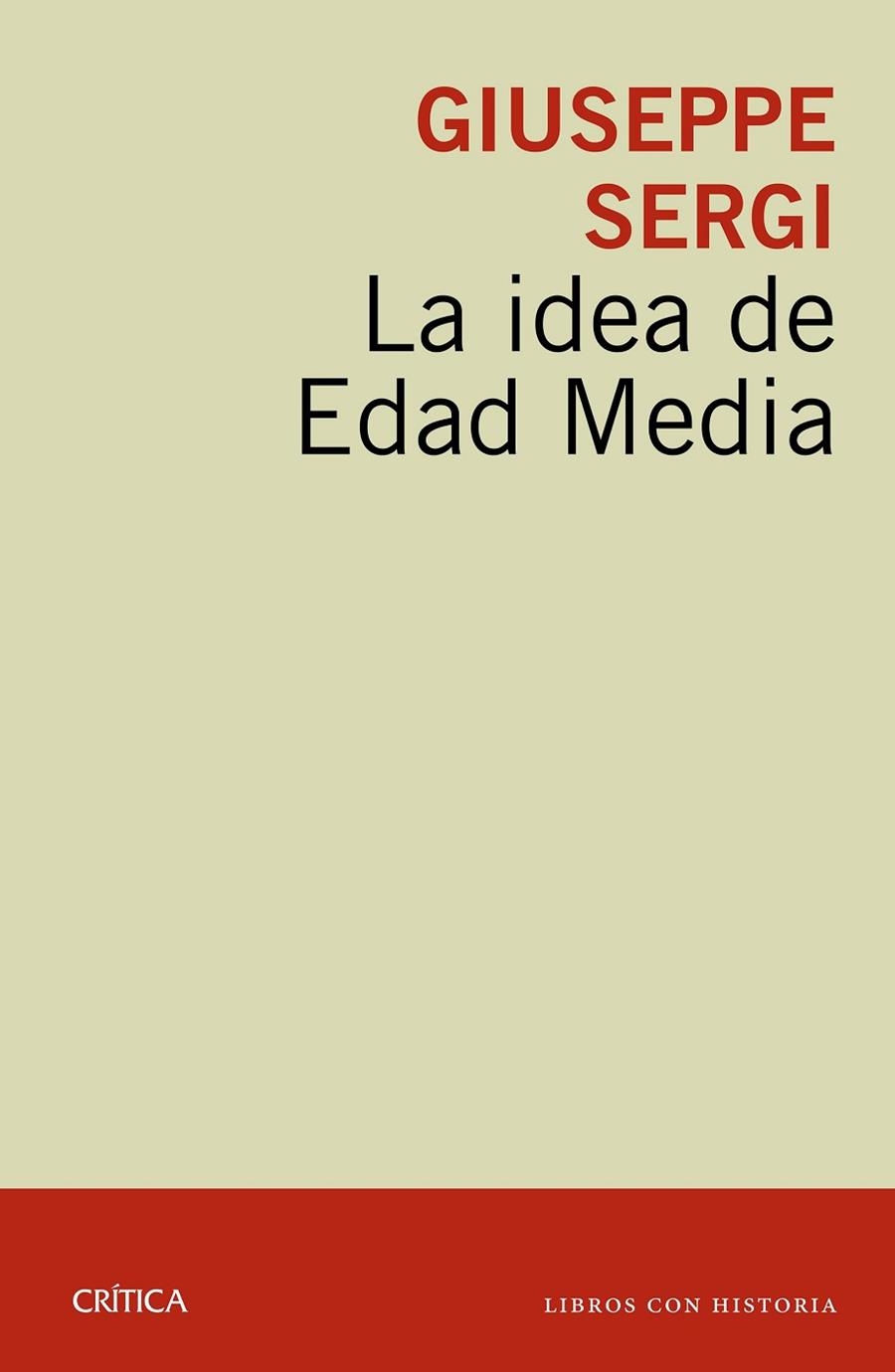 LA IDEA DE EDAD MEDIA | 9788416771790 | SERGI,GIUSEPPE  | Llibreria Geli - Llibreria Online de Girona - Comprar llibres en català i castellà