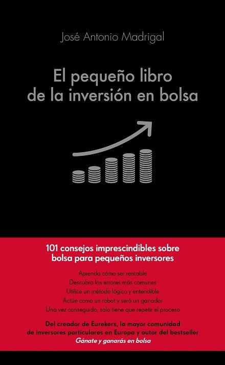 EL PEQUEÑO LIBRO DE LA INVERSIÓN EN BOLSA | 9788416928101 | MADRIGAL HORNOS,JOSÉ ANTONIO | Llibreria Geli - Llibreria Online de Girona - Comprar llibres en català i castellà