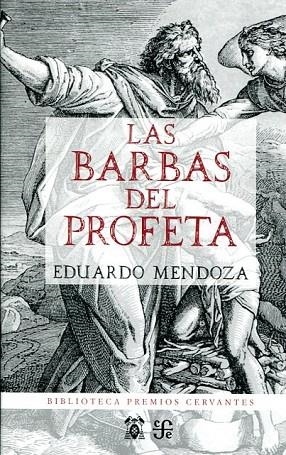 LAS BARBAS DEL PROFETA | 9788437507729 | MENDOZA,EDUARDO | Llibreria Geli - Llibreria Online de Girona - Comprar llibres en català i castellà