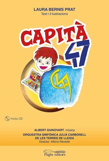 CAPITÀ 47 | 9788499758084 | BERNIS PRAT,LAURA | Llibreria Geli - Llibreria Online de Girona - Comprar llibres en català i castellà