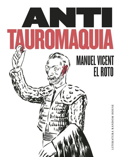 ANTITAUROMAQUIA | 9788439732730 | VICENT,MANUEL/EL ROTO | Libreria Geli - Librería Online de Girona - Comprar libros en catalán y castellano