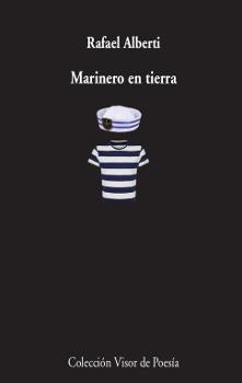 MARINERO EN TIERRA  | 9788498959826 | ALBERTI,RAFAEL | Llibreria Geli - Llibreria Online de Girona - Comprar llibres en català i castellà