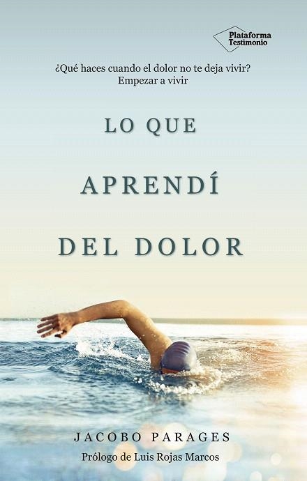 LO QUE APRENDÍ DEL DOLOR | 9788417002343 | PARAGES REVERTERA,JACOBO | Llibreria Geli - Llibreria Online de Girona - Comprar llibres en català i castellà