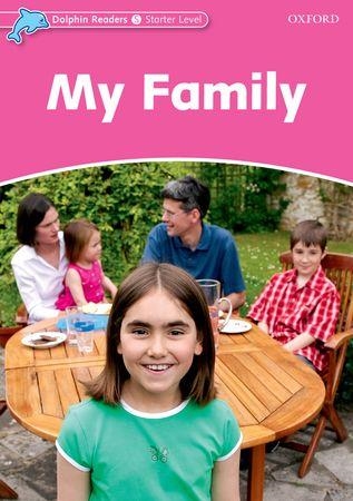 MY FAMILY(DOLPHIN READERS STARTER LEVEL) | 9780194478052 | ROSE,MARY | Llibreria Geli - Llibreria Online de Girona - Comprar llibres en català i castellà