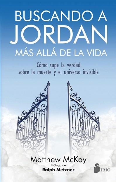 BUSCANDO A JORDAN,MÁS ALLÁ DE LA VIDA | 9788417030124 | MCKAY,MATTHEW | Llibreria Geli - Llibreria Online de Girona - Comprar llibres en català i castellà