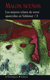 MALOS SUEÑOS.LOS MEJORES RELATOS DE TERROR APARECIDOS EN VALDEMAR/2 | 9788477028598 | A.A.D.D. | Llibreria Geli - Llibreria Online de Girona - Comprar llibres en català i castellà