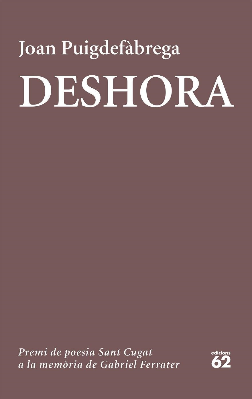 DESHORA(CATALÀ) | 9788429776089 | PUIGDEFÀBREGA,JOAN | Llibreria Geli - Llibreria Online de Girona - Comprar llibres en català i castellà