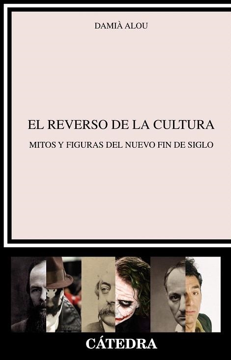 EL REVERSO DE LA CULTURA.MITOS Y FIGURAS DEL NUEVO FIN DE SIGLO | 9788437636771 | ALOU,DAMIÁN | Llibreria Geli - Llibreria Online de Girona - Comprar llibres en català i castellà