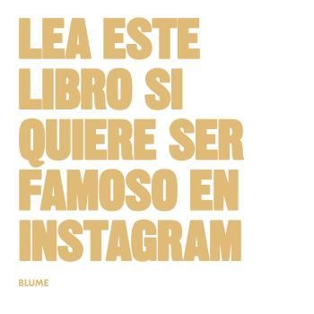 LEA ESTE LIBRO SI QUIERE SER FAMOSO EN INSTAGRAM | 9788416965076 | CARROLL,HENRY/ANGELL,JESS | Llibreria Geli - Llibreria Online de Girona - Comprar llibres en català i castellà