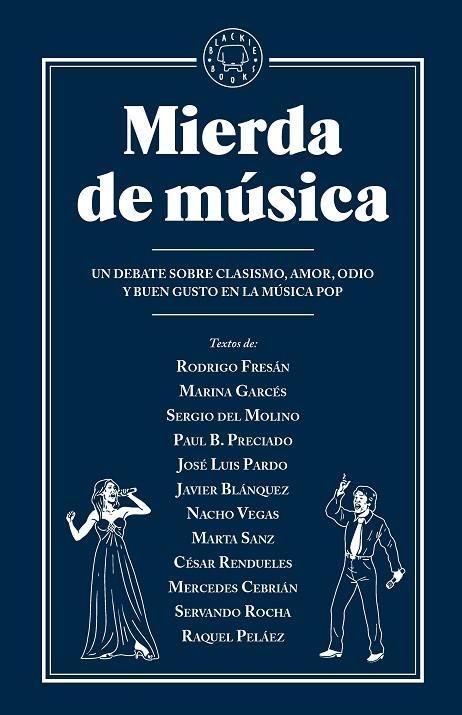 MIERDA DE MÚSICA.UN DEBATE SOBRE CLASISMO,AMOR,ODIO Y BUEN GUSTO EN LA MÚSICA POP | 9788416290956 | A.A.D.D. | Llibreria Geli - Llibreria Online de Girona - Comprar llibres en català i castellà