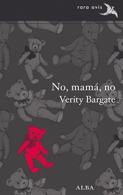 NO,MAMÁ,NO | 9788490653098 | BARGATE,VERITY | Libreria Geli - Librería Online de Girona - Comprar libros en catalán y castellano