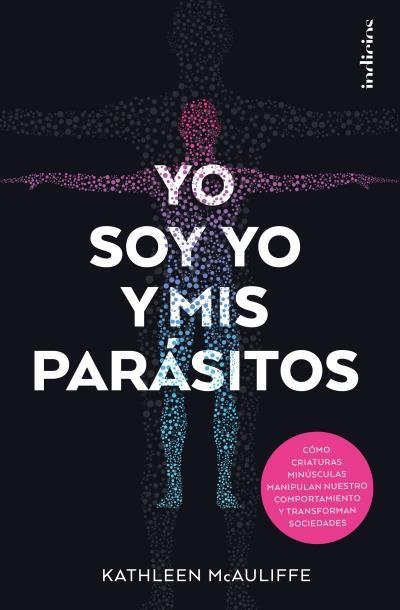 YO SOY YO Y MIS PARÁSITOS | 9788415732259 | MCAULIFFE,KATHLEEN | Llibreria Geli - Llibreria Online de Girona - Comprar llibres en català i castellà