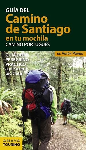 EL CAMINO DE SANTIAGO EN TU MOCHILA.CAMINO PORTUGUÉS | 9788499359946 | POMBO,ANTÓN | Llibreria Geli - Llibreria Online de Girona - Comprar llibres en català i castellà