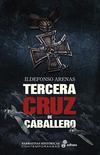 TERCERA CRUZ DE CABALLERO | 9788435063111 | ARENAS,ILDEFONSO | Llibreria Geli - Llibreria Online de Girona - Comprar llibres en català i castellà