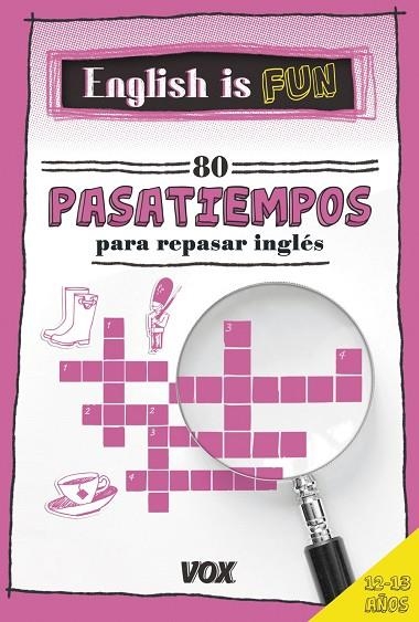 ENGLISH IS FUN.80 PASATIEMPOS PARA REPASAR INGLÉS 12-13 AÑOS | 9788499742458 | LAROUSSE EDITORIAL | Llibreria Geli - Llibreria Online de Girona - Comprar llibres en català i castellà