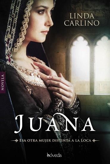 JUANA ESA OTRA MUJER DISTINTA A LA LOCA | 9788416691401 | CARLINO,LINDA | Llibreria Geli - Llibreria Online de Girona - Comprar llibres en català i castellà