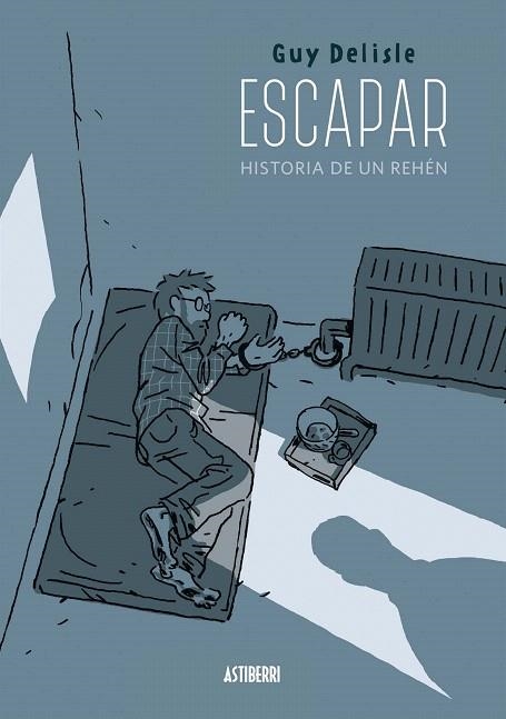 ESCAPAR.HISTORIA DE UN REHÉN | 9788416251759 | DELISLE, GUY | Llibreria Geli - Llibreria Online de Girona - Comprar llibres en català i castellà