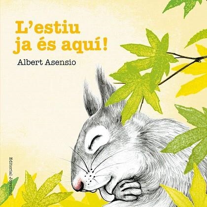 L'ESTIU JA ÉS AQUÍ! | 9788426144249 | ASENSIO NAVARRO,ALBERT | Libreria Geli - Librería Online de Girona - Comprar libros en catalán y castellano