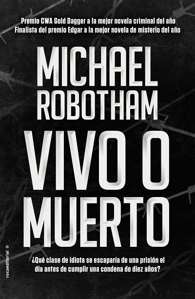 VIVO O MUERTO | 9788416700660 | ROBOTHAM,MICHAEL | Llibreria Geli - Llibreria Online de Girona - Comprar llibres en català i castellà