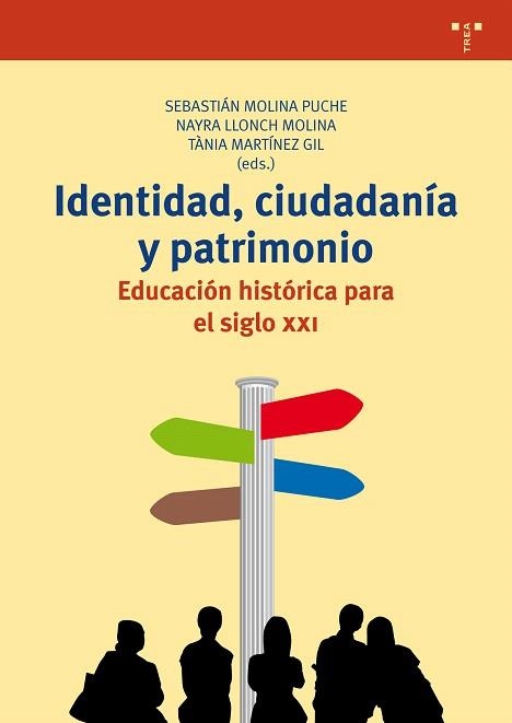 IDENTIDAD,CIUDADANÍA Y PATRIMONIO.EDUCACIÓN HISTÓRICA PARA EL SIGLO XXI | 9788497049764 | A.A.D.D. | Llibreria Geli - Llibreria Online de Girona - Comprar llibres en català i castellà