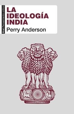 LA IDEOLOGÍA INDIA | 9788446044499 | ANDERSON,PERRY | Llibreria Geli - Llibreria Online de Girona - Comprar llibres en català i castellà