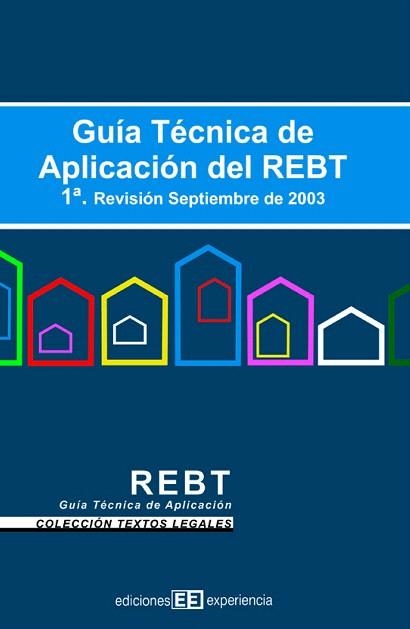 GUIA TECNICA DE APLICACION REBT(1ºREVISION SEPTIEMBRE 2003) | 9788496283046 | Llibreria Geli - Llibreria Online de Girona - Comprar llibres en català i castellà