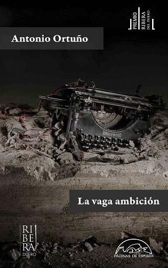 LA VAGA AMBICIÓN | 9788483932193 | ORTUÑO,ANTONIO | Llibreria Geli - Llibreria Online de Girona - Comprar llibres en català i castellà