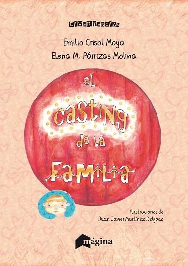 EL CASTING DE LA FAMILIA | 9788494396496 | CRISOL MOYA,EMILIO/PÁRRIZAS MOLINA,ELENA M. | Llibreria Geli - Llibreria Online de Girona - Comprar llibres en català i castellà