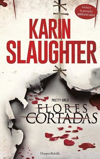 FLORES CORTADAS | 9788491390633 | SLAUGHTER,KARIN | Llibreria Geli - Llibreria Online de Girona - Comprar llibres en català i castellà