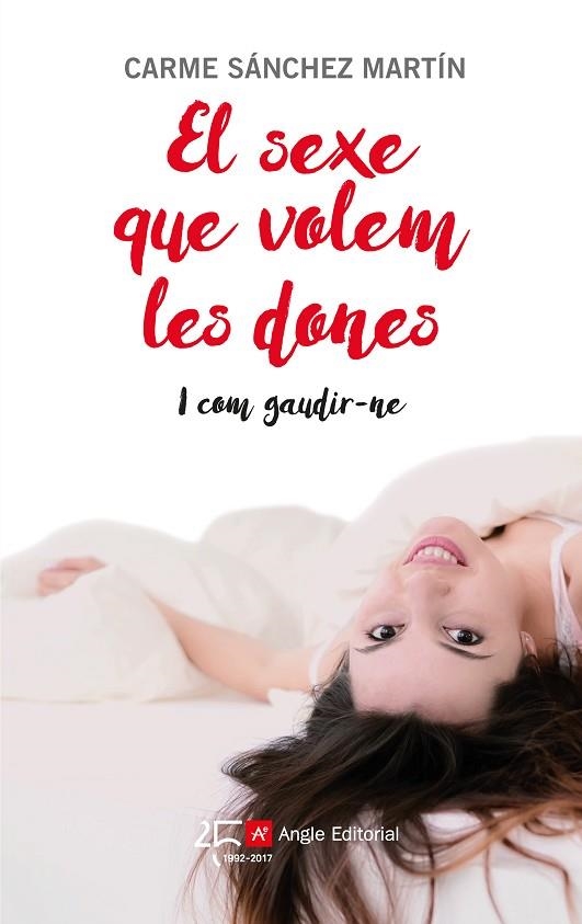 EL SEXE QUE VOLEM LES DONES I COM GAUDIR-NE | 9788415307631 | SÁNCHEZ MARTÍN,CARME | Llibreria Geli - Llibreria Online de Girona - Comprar llibres en català i castellà