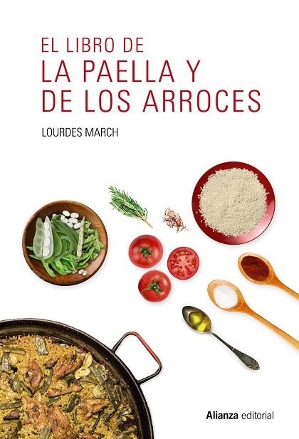 EL LIBRO DE LA PAELLA Y DE LOS ARROCES | 9788491047544 | MARCH,LOURDES | Llibreria Geli - Llibreria Online de Girona - Comprar llibres en català i castellà