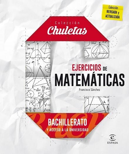 EJERCICIOS MATEMÁTICAS PARA BACHILLERATO | 9788467044485 | SÁNCHEZ, FRANCISCO | Llibreria Geli - Llibreria Online de Girona - Comprar llibres en català i castellà