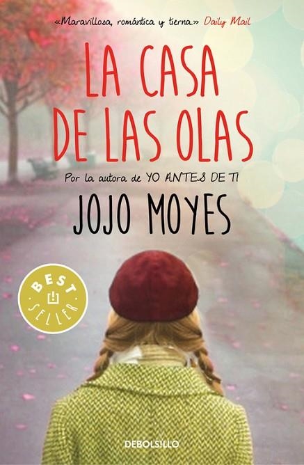 LA CASA DE LAS OLAS | 9788466340311 | MOYES,JOJO | Llibreria Geli - Llibreria Online de Girona - Comprar llibres en català i castellà