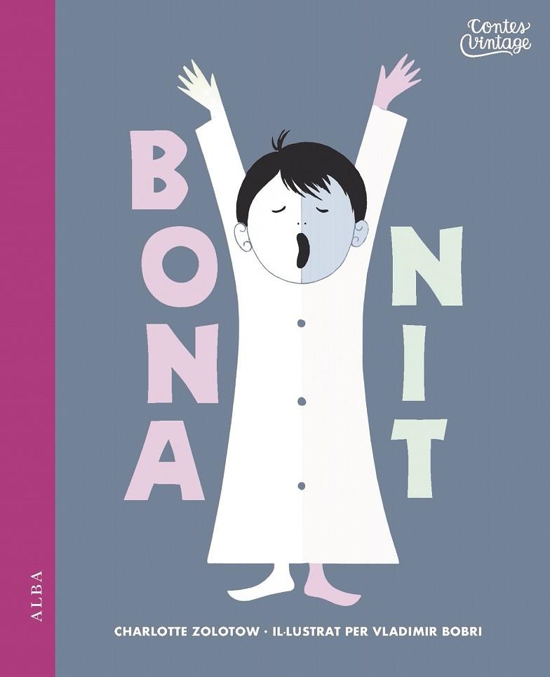 BONA NIT | 9788490653074 | ZOLOTOW,CHARLOTTE | Llibreria Geli - Llibreria Online de Girona - Comprar llibres en català i castellà