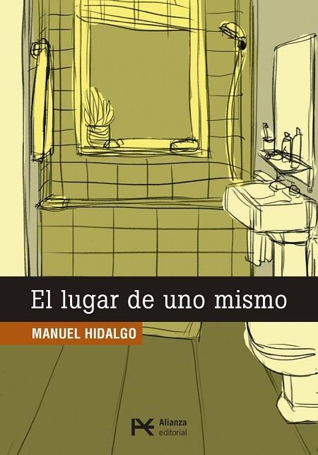 EL LUGAR DE UNO MISMO | 9788491047551 | HIDALGO,MANUEL | Llibreria Geli - Llibreria Online de Girona - Comprar llibres en català i castellà