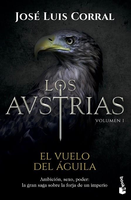 LOS AUSTRIAS.EL VUELO DEL ÁGUILA | 9788408172598 | CORRAL,JOSÉ LUIS | Llibreria Geli - Llibreria Online de Girona - Comprar llibres en català i castellà