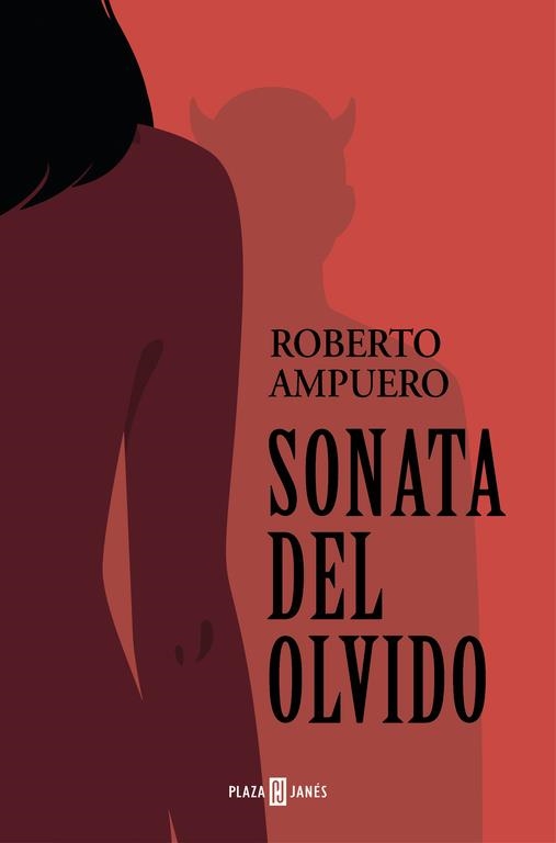 SONATA DEL OLVIDO | 9788401020551 | AMPUERO,ROBERTO | Llibreria Geli - Llibreria Online de Girona - Comprar llibres en català i castellà