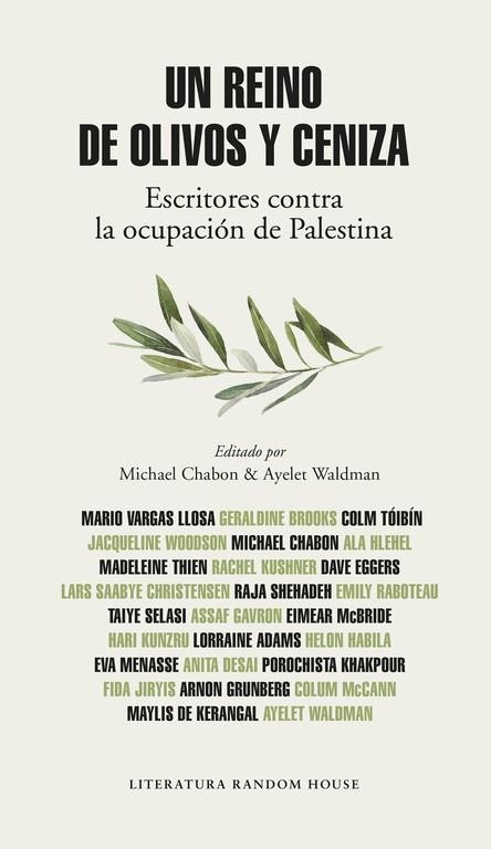 UN REINO DE OLIVOS Y CENIZA.ESCRITORES CONTRA LA OCUPACIÓN DE PALESTINA | 9788439732938 | A.A.D.D. | Llibreria Geli - Llibreria Online de Girona - Comprar llibres en català i castellà