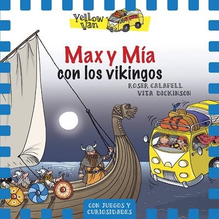 YELLOW VAN 9.MAX Y MÍA CON LOS VIKINGOS | 9788424660390 | DICKINSON,VITA | Llibreria Geli - Llibreria Online de Girona - Comprar llibres en català i castellà