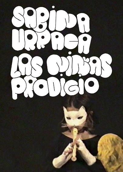 LAS NIÑAS PRODIGIO | 9788416167623 | URRACA,SABINA | Llibreria Geli - Llibreria Online de Girona - Comprar llibres en català i castellà