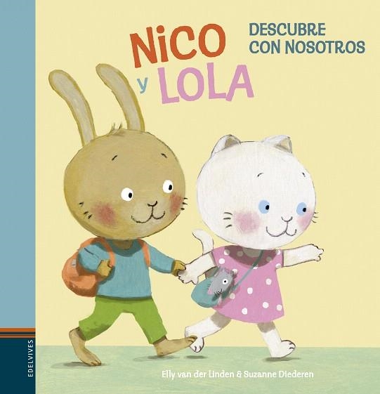 NICO Y LOLA.DESCUBRE CON NOSOTROS | 9788414010150 | VAN DER LINDEN,ELLY | Llibreria Geli - Llibreria Online de Girona - Comprar llibres en català i castellà