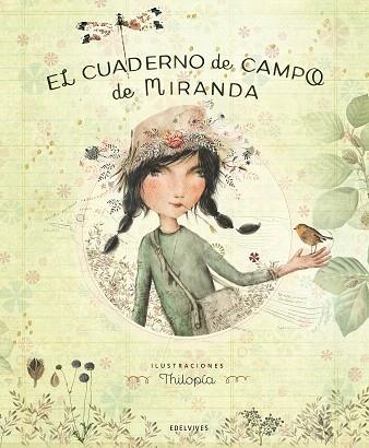 EL CUADERNO DE CAMPO DE MIRANDA | 9788414006399 | MIRANDA VICENTE,ITZIAR/MIRANDA VICENTE,JORGE | Llibreria Geli - Llibreria Online de Girona - Comprar llibres en català i castellà