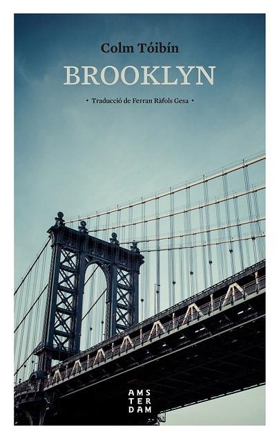 BROOKLYN  | 9788416743384 | TÓIBÍN,COLM | Llibreria Geli - Llibreria Online de Girona - Comprar llibres en català i castellà