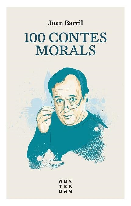 100 CONTES MORALS | 9788416743513 | BARRIL I CUIXART,JOAN | Llibreria Geli - Llibreria Online de Girona - Comprar llibres en català i castellà