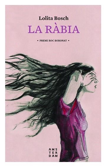 LA RÀBIA  | 9788416743346 | BOSCH,LOLITA | Llibreria Geli - Llibreria Online de Girona - Comprar llibres en català i castellà