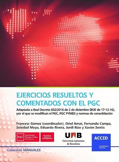 EJERCICIOS RESUELTOS Y COMENTADOS CON EL PGC.ADAPTADO A REAL DECRETO 602/2016 DE 2 DE DICIEMBRE | 9788416904204 | ACCID | Llibreria Geli - Llibreria Online de Girona - Comprar llibres en català i castellà