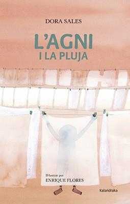 L'AGNI I LA PLUJA | 9788484643043 | SALES,DORA | Libreria Geli - Librería Online de Girona - Comprar libros en catalán y castellano